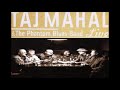 Taj Mahal And The Phantom Blues Band - Honky Tonk (The Best Version)
