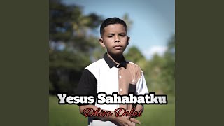 Download lagu Yesus Sahabatku mp3 Download lagu Yesus Sahabatku mp3
