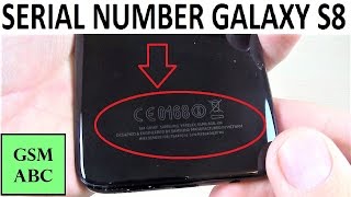 MODEL, SERIAL NUMBER & IMEI Samsung Galaxy S8, S8+ and NOTE 8 | Where is