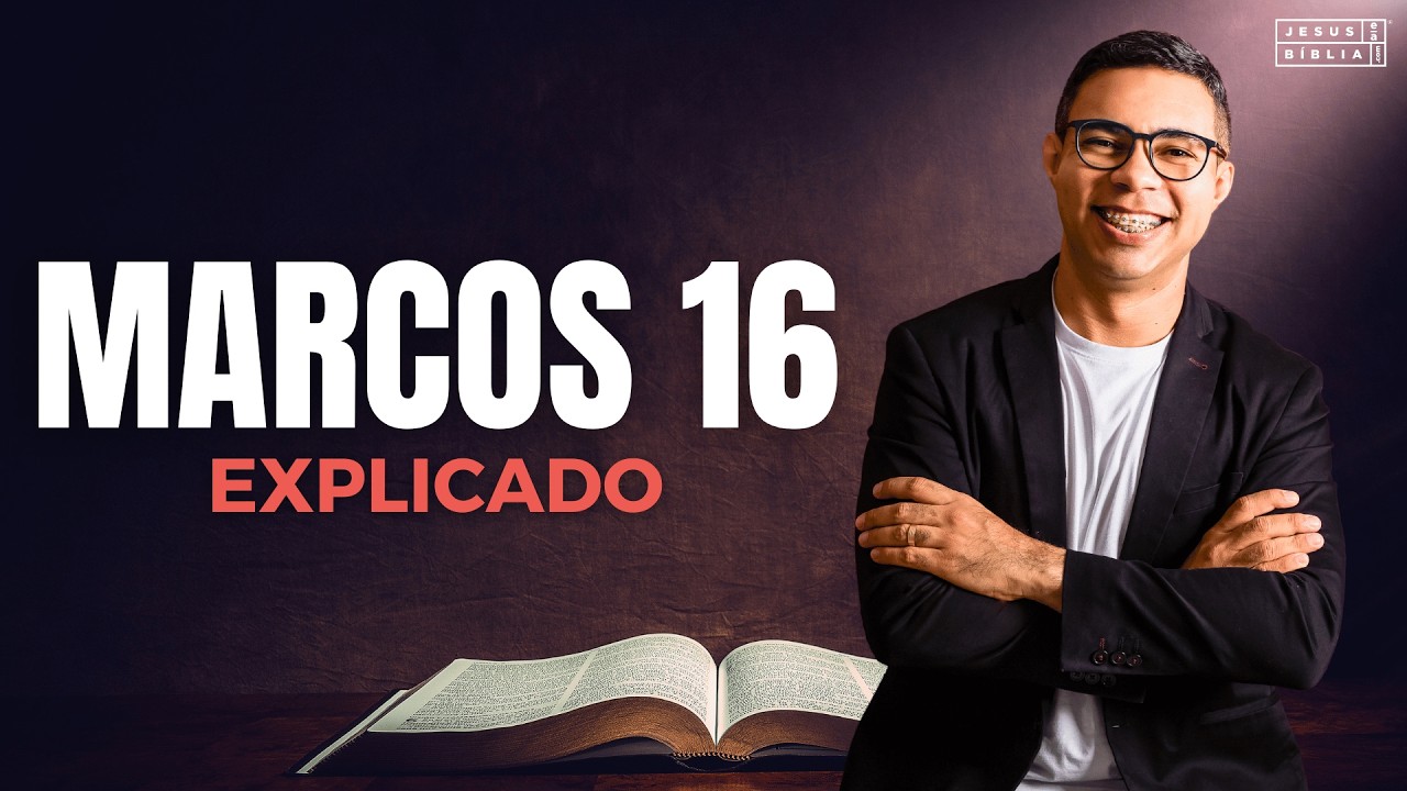 Marcos 16 Estudo: CRER OU NÃO CRER, É SUA ESCOLHA (Bíblia Explicada)