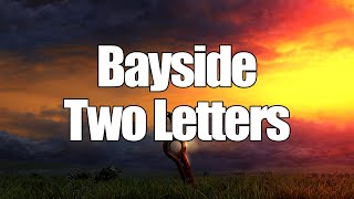 Bayside - Two Letters (Sub Español - Inglés)