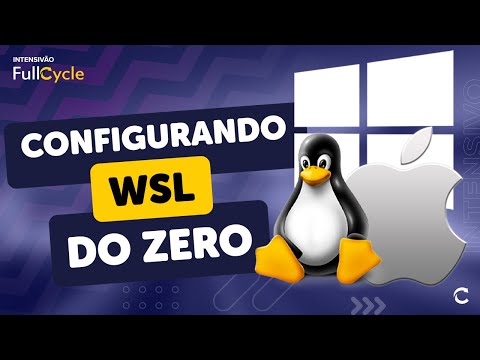 Intensivão FC - Windows + WSL: Ambiente perfeito de desenvolvimento