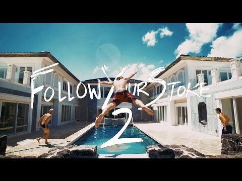 Follow Your Stoke 2. - Nainoa Langer