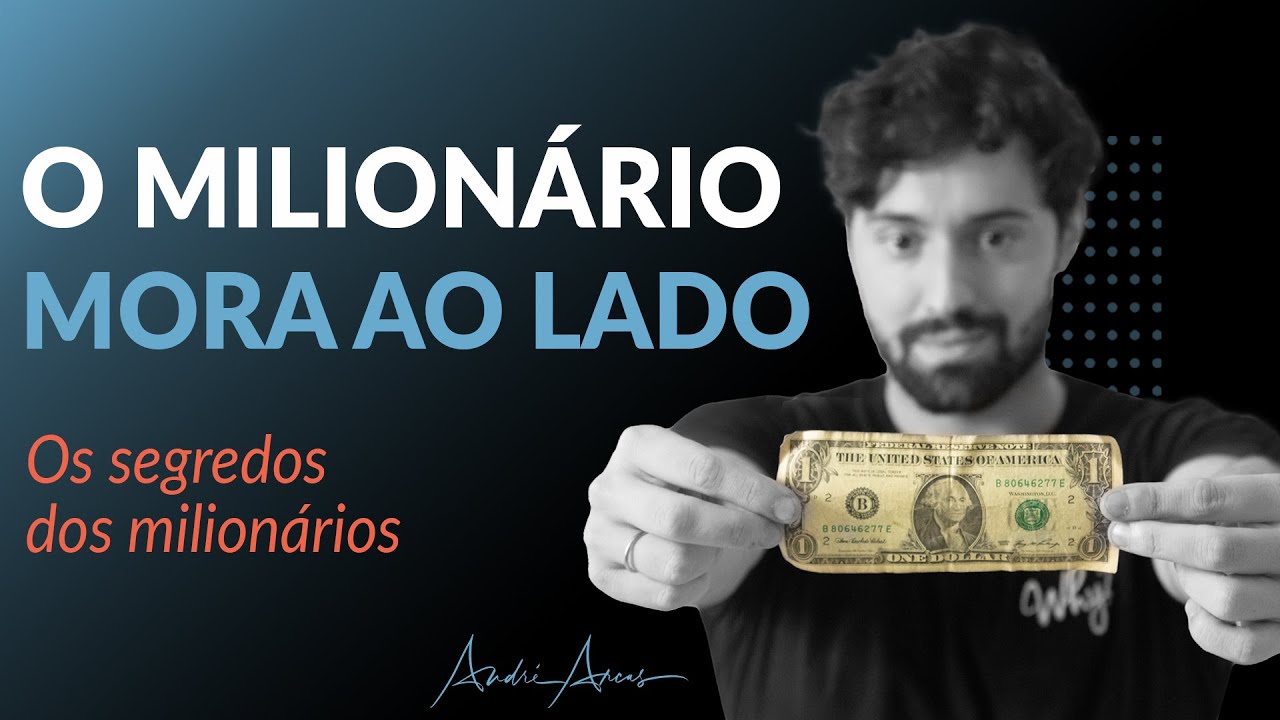 7 Segredos para Enriquecer do Milionário Mora ao Lado