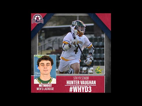 #WhyD3Wednesday: Hunter Vaughan (Methodist)