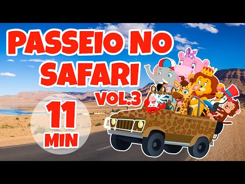 Passeio no Safari Vol. 3 - Giramille 11 min | Desenho Animado Musical