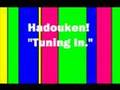 Hadouken!-Tuning in 