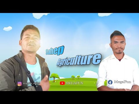 SAHEP AGRICULTURE || Pnar Funny Video