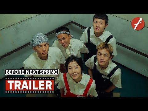 Before Next Spring (2022) 如果有一天我将会离开你 - Movie Trailer - Far East Films