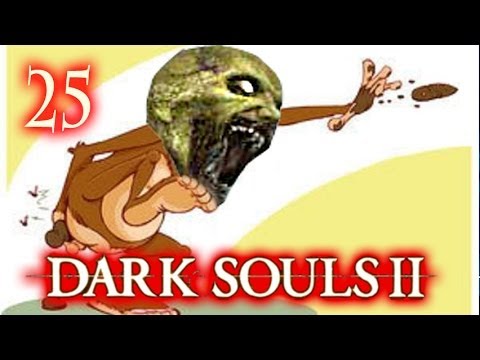 Dark Souls 2 Gameplay - Fighting Dirty! - Walkthrough Part 25