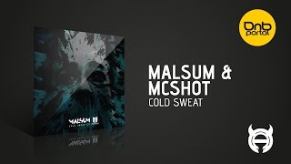 Malsum & Mc Shot - Cold Sweat [Algorythm Recordings]