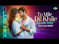 Tu Mile Dil Khile Club Mix Stebin Ben Asees Kaur Larissa B Dj Lijo Remix