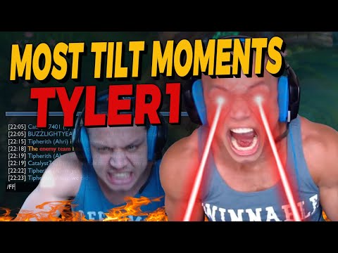 TYLER1 MOST TILT MOMENTS