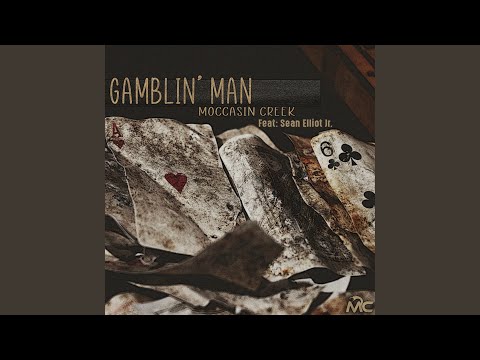 Video thumbnail for Gamblin Man