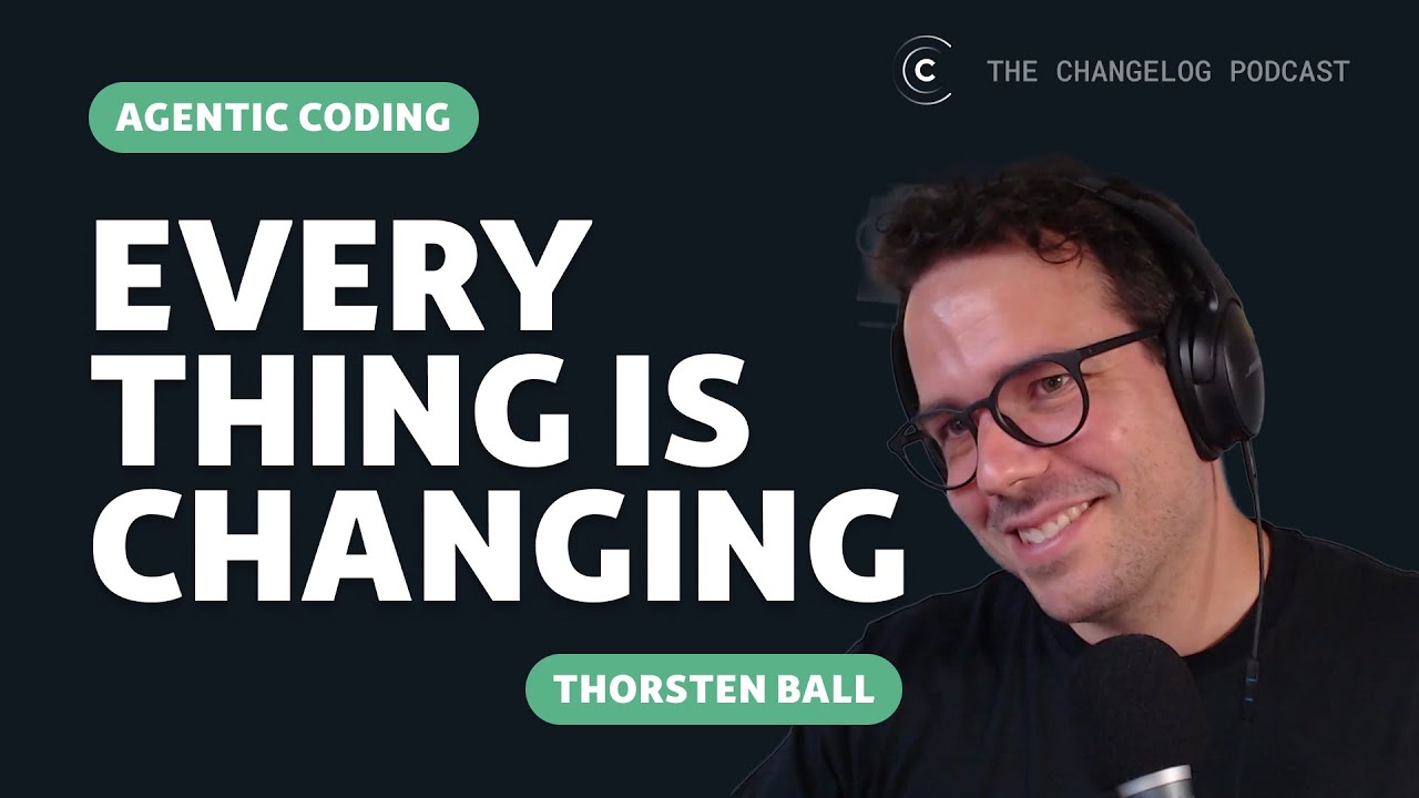 Changelog: Agentic coding changes everything | Thorsten Ball
