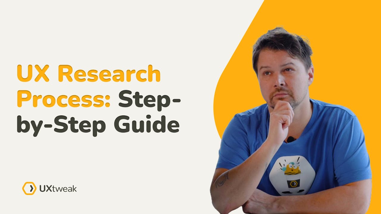 UX Research Process: Step-by-Step Guide [for Beginners]