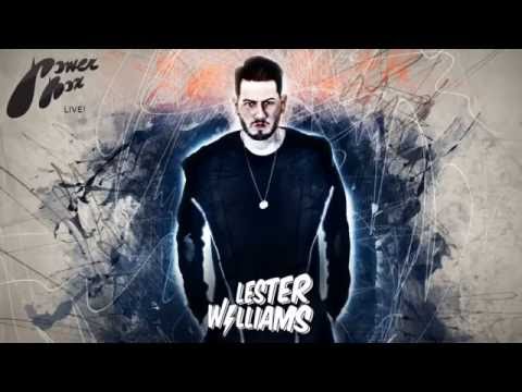 PowerBox Live! invites LESTER WILLIAMS (EDM, House, ...)