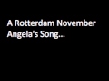 Angela's Song - A Rotterdam November 