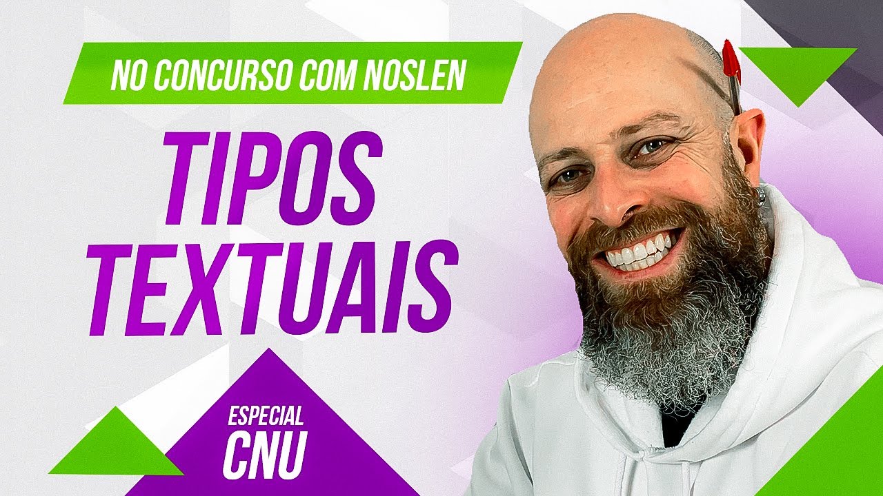 CNU | Tipos Textuais - [Professor Noslen] #professornoslen #cnu
