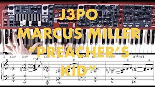 J3PO - "Preacher's Kid" by Marcus Miller tutorial
