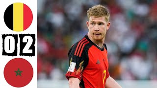 Belgium vs Morocco 0 - 2 - Highlights & Goals Resumen & Goles 2022 HD