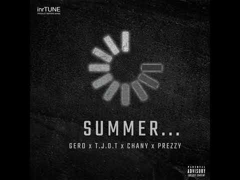 GERD X T.J.O.T X CHANY X PREZZY - SUMMER