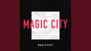 Magic City