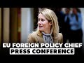 EU Foreign Policy Chief Kaja Kallas Holds Press Conference After Foreign Affairs Ministers Meet