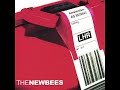 06 ◦ The Newbees - I'll Be The Man  (Demo Length Version)