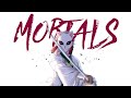 Mortals AMV Anime Mix