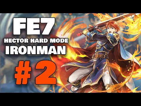 Where Did My Team Go? - Fire Emblem: The Blazing Blade HHM Iron Man Part 2