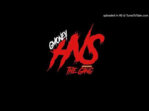 Hns GMoney - HNS The Gang (Official Audio)