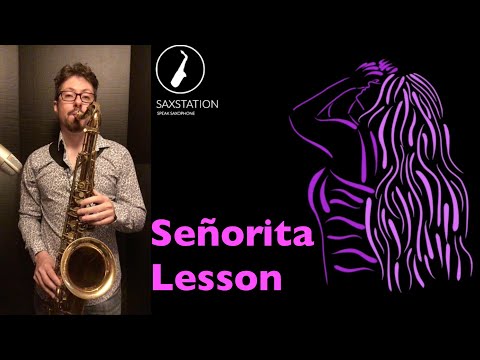 How to play Senorita on alto & tenor sax - First Part (Camila Cabello & Shawn Mendes)