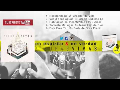 EN ESPÍRITU Y EN VERDAD - PIEDRAS VIVAS (CD COMPLETO) - MÚSICA CRISTIANA