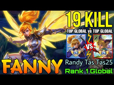 19 Kills Fanny VS Top Global Joy! - Top 1 Global Fanny by Randy Tas Tas25 - Mobile Legends