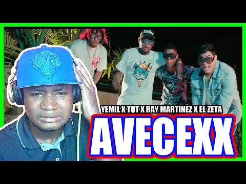 @Yemil Feat. @RAY MARTINEZ , @TOT & @El Zeta - Avecexx (Video Oficial) [VIDEO REACCION]