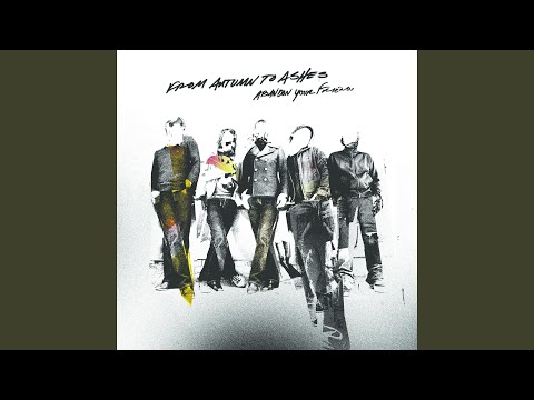 Abandon Your Friends - From Autumn to Ashes