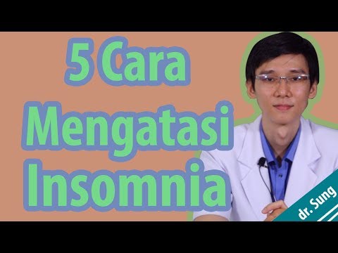 5 Cara Mengatasi Insomnia (Susah Tidur)