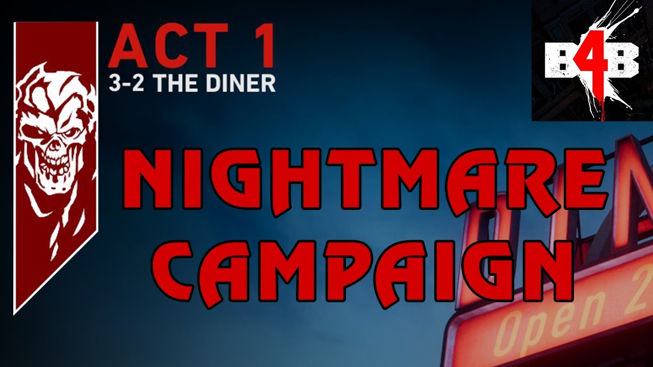 RAZOR WIRE IS PRETTY GOOD - Back 4 Blood NIGHTMARE Act 1: 9 The Diner