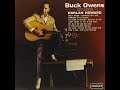 Pick Me Up On Your Way Down~Buck Owens