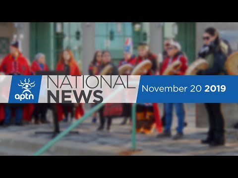 APTN National News November 20, 2019 – Trudeau’s new cabinet, Legal battle with Rio Tinto