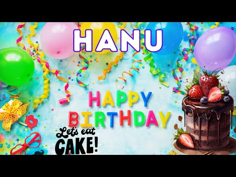 Happy Birthday Hanu, Birthday of Hanu, Best Birthday Wishes, hbd