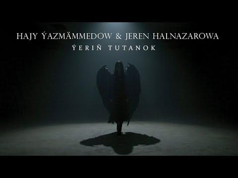 Jeren Halnazarowa & Hajy Yazmammedow / Yerin tutanok (official clip)