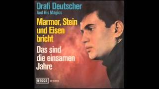 Drafi Deutscher - Marmor, Stein Und Eiser Bricht video
