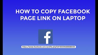 How to Copy Facebook Page Link on Laptop - Easy Solution