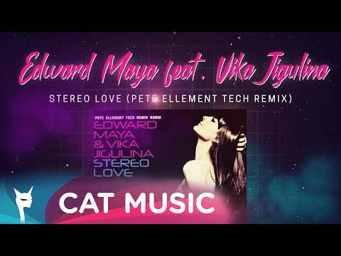 Edward Maya x Vika Jigulina - Stereo Love (Pete Ellement Tech Remix)