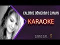 Gökçe Kırgız Kalbime Gömerim O Zaman Karaoke 