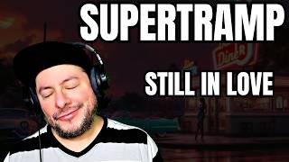 FIRST TIME HEARING Supertramp- "Still In Love" (Reaction)