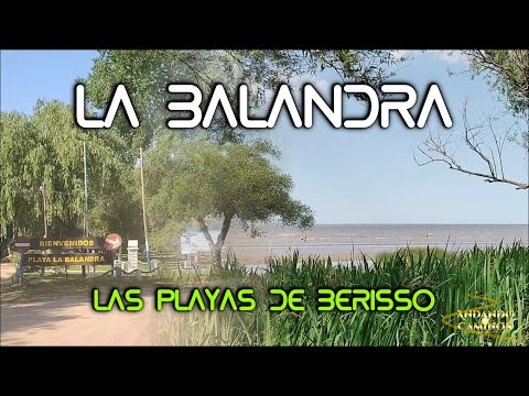 #122  - Las Playas de Berisso -  LA BALANDRA