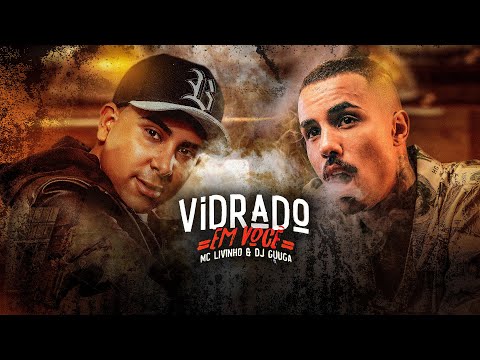 MC LIVINHO e DJ GUUGA = VIDRADO EM VOCE ((DJGUUGA))